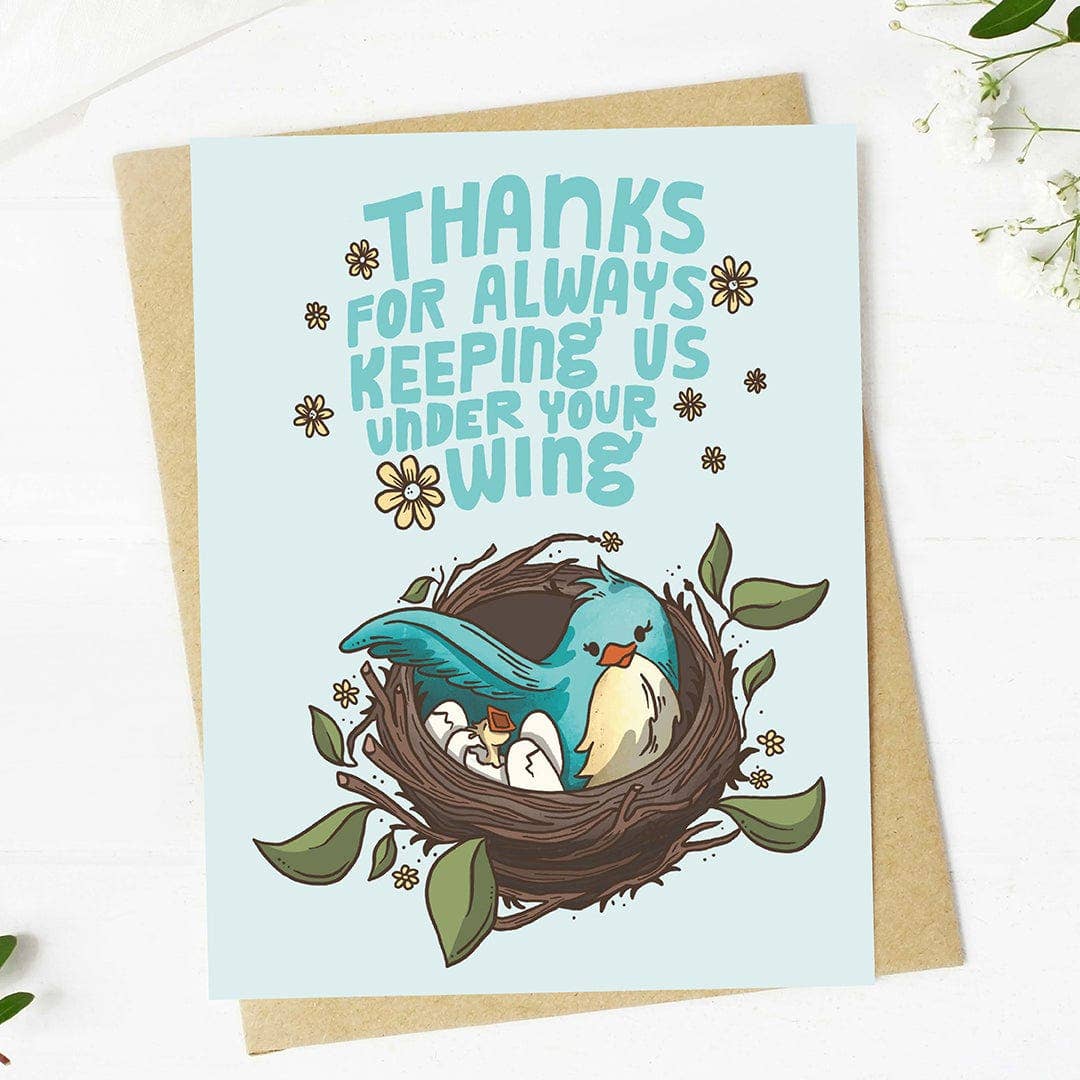 "Thanks for keeping us under your wing" Mother's Day Card