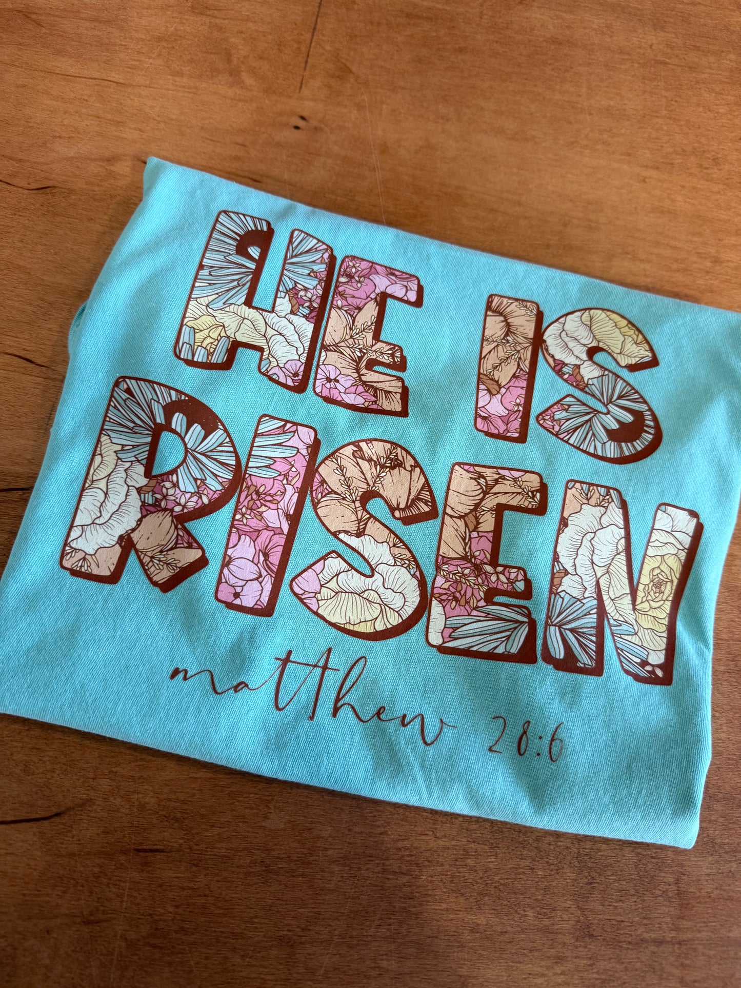 He is Risen Tee