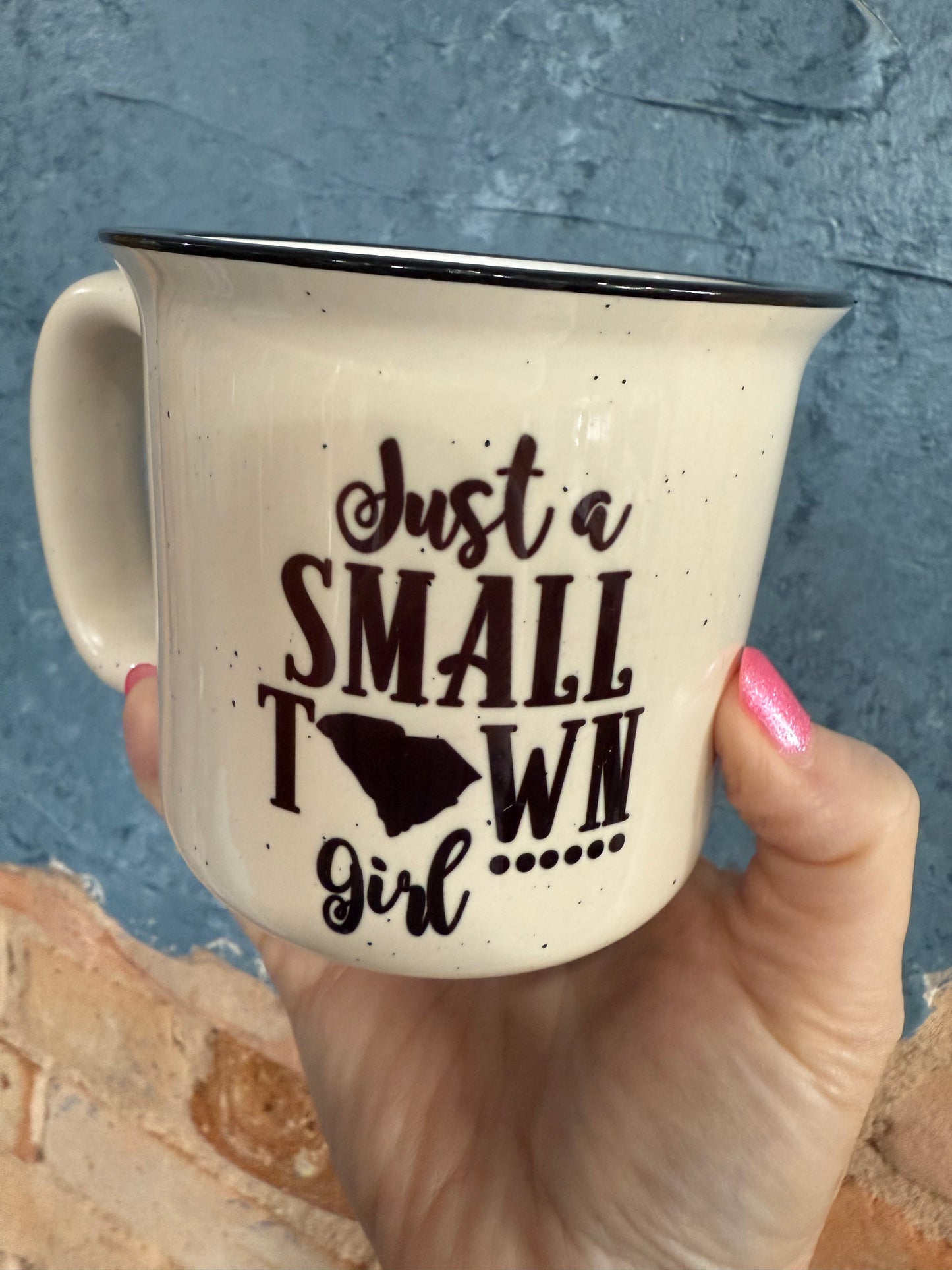 Just A Small Town Girl Mug
