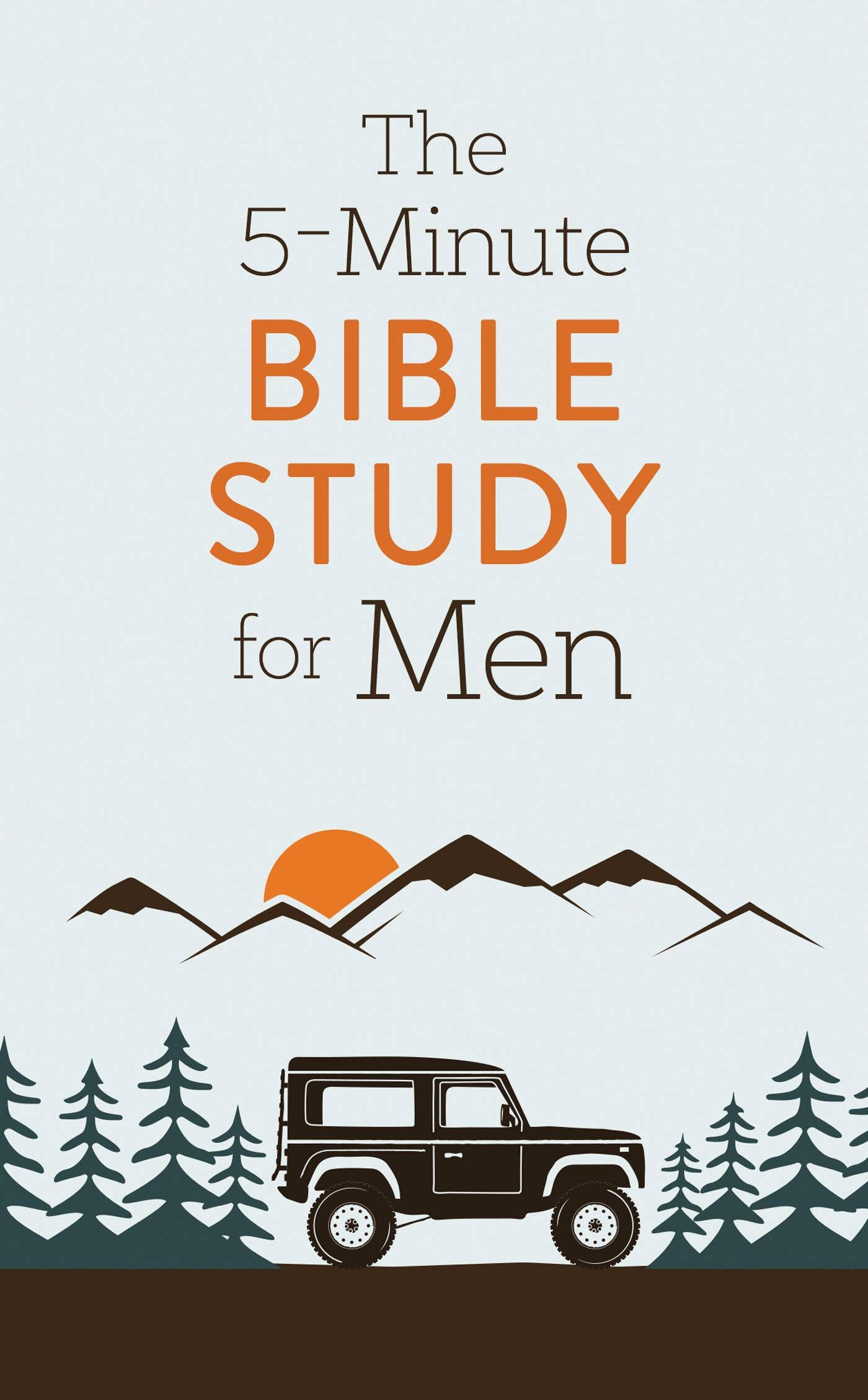 The 5 Minute Bible Study for Men