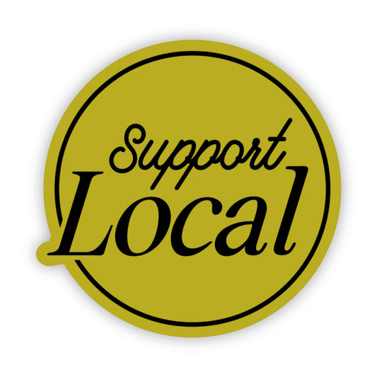 "Support Local" Green Sticker