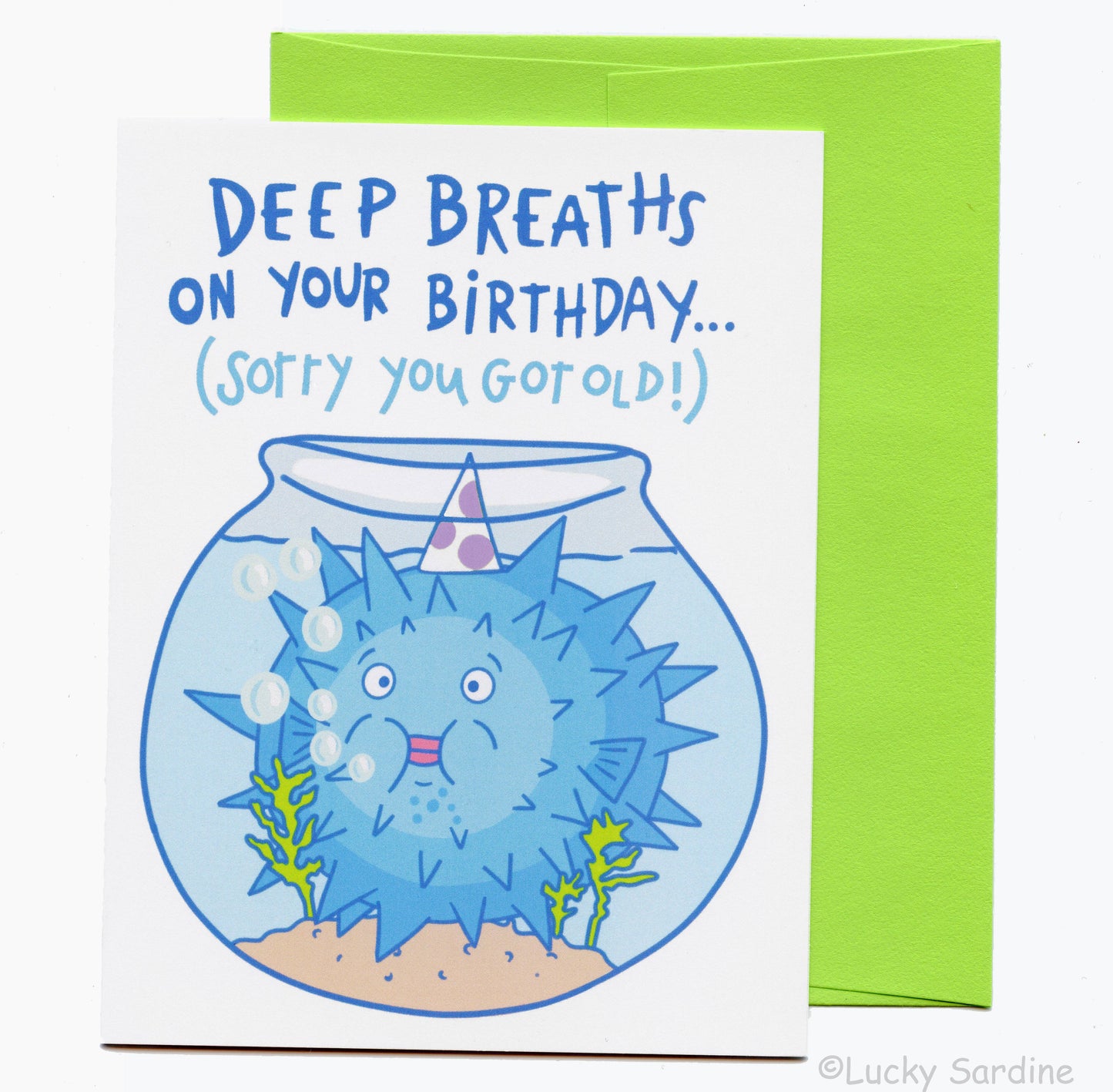 Deep Breaths, Puffer Fish Birthday Card